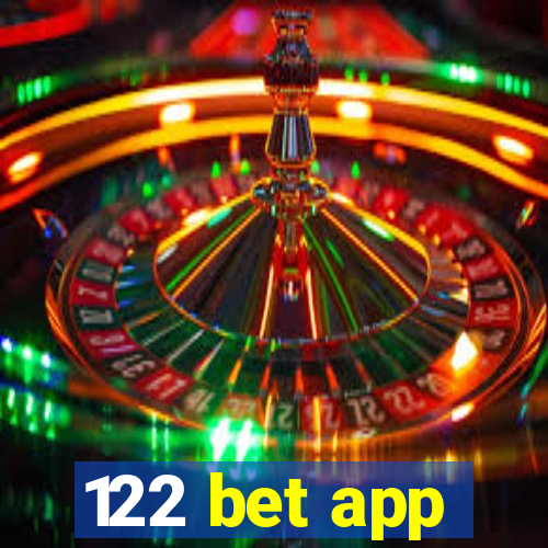 122 bet app